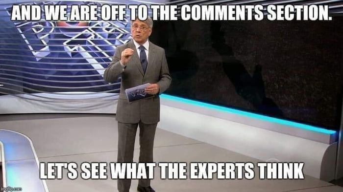 and-we-are-off-to-the-comments-section-let-s-see-what-the-experts-think-48588ee0d141f739526aab...jpg