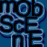 mObScEnE