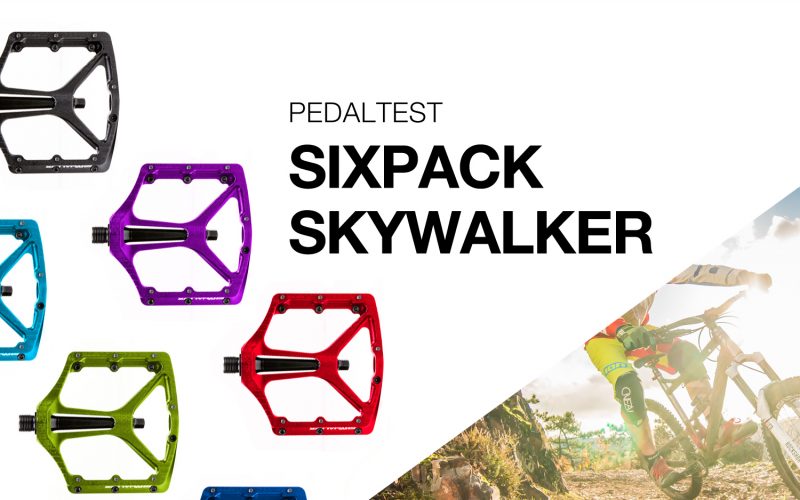 Test: Sixpack Skywalker Pedale – flach, breit und griffig
