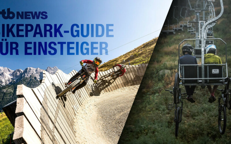 Bikepark-Guide für Einsteiger: So machts mit Sicherheit Spaß!