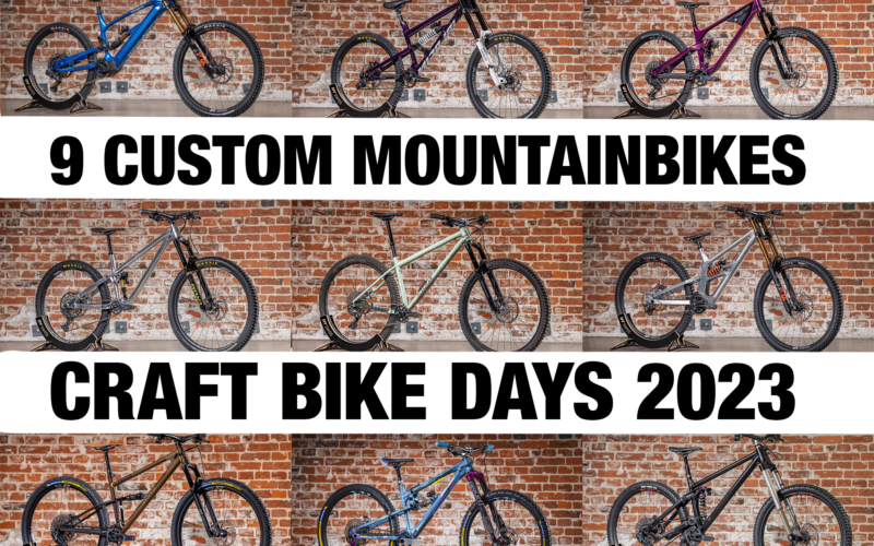 Craft Bike Days 2023: 9 coole Custom-Mountainbikes im Video